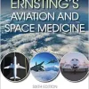 Ernsting’s Aviation and Space Medicine, 6th edition (Original PDF from Publisher)