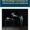 The Routledge Companion to Performance and Medicine (Routledge Companions) (Original PDF from Publisher)
