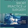 Bailey & Love’s Short Practice of Surgery, 28th Edition (Original PDF from Publisher)