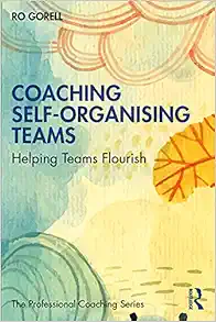 Coaching Self-Organising Teams (The Professional Coaching Series) (Original PDF from Publisher)