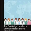 The Routledge Handbook of Public Health and the Community (Routledge International Handbooks) (EPUB)