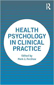 Health Psychology in Clinical Practice (Original PDF from Publisher)