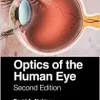 Optics of the Human Eye: Second Edition (Multidisciplinary and Applied Optics) (Original PDF from Publisher)