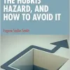 The Hubris Hazard, and How to Avoid It (Original PDF from Publisher)