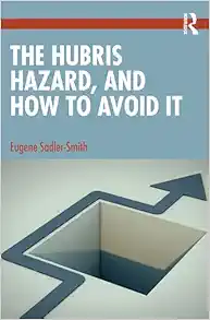 The Hubris Hazard, and How to Avoid It (Original PDF from Publisher)