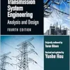 Electrical Power Transmission System Engineering: Analysis and Design, 4th Edition (Original PDF from Publisher)