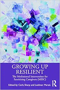 Growing Up Resilient (Original PDF from Publisher)
