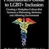 The Medical Professional’s Guide to LGBT+ Inclusion (Original PDF from Publisher)