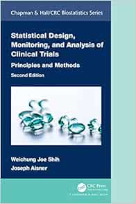 Statistical Design, Monitoring, and Analysis of Clinical Trials (Chapman & Hall/CRC Biostatistics Series), 2nd Edition (EPUB)