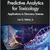 Predictive Analytics for Toxicology: Applications in Discovery Science (EPUB)