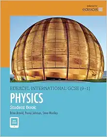 Edexcel International GCSE (9-1) Physics Student Book (Original PDF from Publisher)