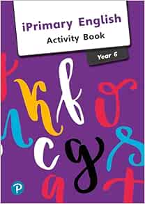 iPrimary English Activity Book Year 6 (International Primary and Lower Secondary) (Original PDF from Publisher)
