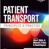 Patient Transport: Principles and Practice, 6th Edition (True PDF from Publisher)