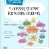 Successful Studying for Nursing Students (New Notes on Nursing) (EPUB + Converted PDF)