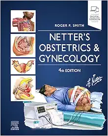 Netter’s Obstetrics and Gynecology (Netter Clinical Science) (Original PDF from Publisher)