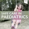 Safe Care in Paediatrics (ePub+Converted PDF)