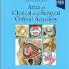 Atlas of Clinical and Surgical Orbital Anatomy, 3rd Edition (True PDF from Publisher)