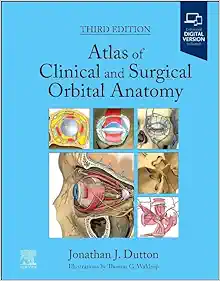 Atlas of Clinical and Surgical Orbital Anatomy, 3rd Edition (True PDF from Publisher)