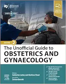 The Unofficial Guide to Obstetrics and Gynaecology, 2nd edition (ePub+Converted PDF)