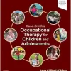 Case-Smith’s Occupational Therapy for Children and Adolescents, 9th edition (True PDF from Publisher)