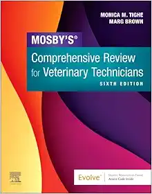 Mosby’s Comprehensive Review for Veterinary Technicians, 6th Edition (Original PDF from Publisher)