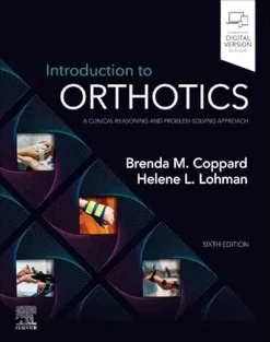 Introduction to Orthotics: A Clinical Reasoning and Problem-Solving Approach, 6th edition (EPUB)