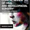 Clinical Review of Oral and Maxillofacial Surgery, 3rd edition (True PDF from Publisher)