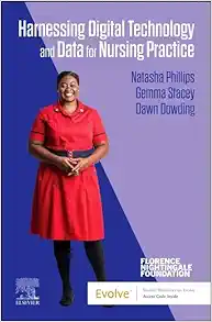 Harnessing Digital Technology and Data for Nursing Practice (Evolve Student Resource) (True PDF from Publisher)