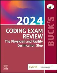 Buck’s Coding Exam Review 2024: The Physician and Facility Certification Step (EPUB)