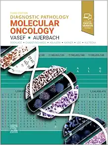 Diagnostic Pathology: Molecular Oncology, 3rd edition (Original PDF from Publisher)