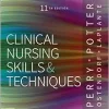 Skills Performance Checklists for Clinical Nursing Skills & Techniques, 11th Edition (True PDF from Publisher)