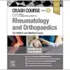 Crash Course Rheumatology and Orthopaedics: For UKMLA and Medical Exams, 5th Edition (True PDF from Publisher)