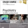 Crash Course Psychiatry: For UKMLA and Medical Exams, 6th Edition (True PDF from Publisher)