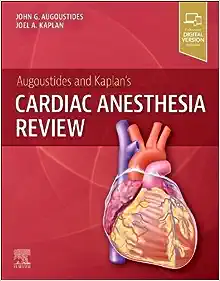 Augoustides and Kaplan’s Cardiac Anesthesia Review (Original PDF from Publisher)
