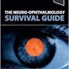 Neuro-Ophthalmology Survival Guide, 3rd Edition (True PDF from Publisher)