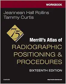 Workbook for Merrill’s Atlas of Radiographic Positioning and Procedures, 16th edition (EPUB)