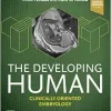 The Developing Human: Clinically Oriented Embryology, 12th Edition (Original PDF from Publisher)