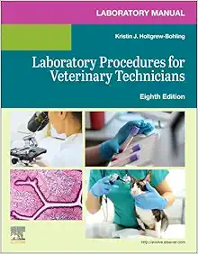Laboratory Manual for Laboratory Procedures for Veterinary Technicians, 8th Edition (Original PDF from Publisher)