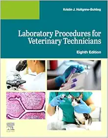Laboratory Procedures for Veterinary Technicians, 8th Edition (True PDF from Publisher)
