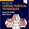 Atlas of Cardiac Surgical Techniques, 3rd edition (True PDF)