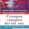 GUIDE DE PRÉPARATION DE MOSBY® à l’examen canadien des inf. aux. (French Edition) (True PDF from Publisher)
