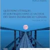 Questions éthiques et juridiques dans le secteur des soins infirmiers au Canada (French Edition), 5th Edition (EPUB)
