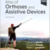 Atlas of Orthoses and Assistive Devices, 6th edition (Original PDF from Publisher)