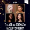 The Art and Science of Facelift Surgery, 2nd Edition (True PDF from Publisher)