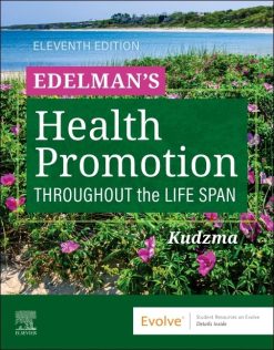 Edelman’s Health Promotion Throughout the Life Span, 11th edition (True PDF)