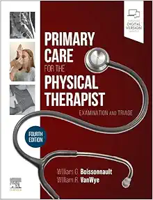 Primary Care for the Physical Therapist: Examination and Triage, 4th edition (Original PDF from Publisher)