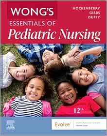 Wong’s Essentials of Pediatric Nursing, 12th Edition (EPUB)