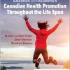Edelman and Kudzma’s Canadian Health Promotion Throughout the Life Span, 2nd Edition (Original PDF from Publisher)