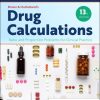 Brown and Mulholland’s Drug Calculations: Ratio and Proportion Problems for Clinical Practice, 13th edition (Original PDF from Publisher)