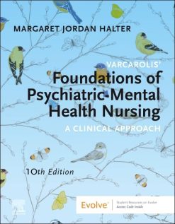 Varcarolis’ Foundations of Psychiatric-Mental Health Nursing: A Clinical Approach, 10th edition (Original PDF from Publisher)
